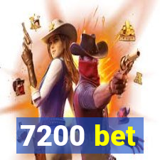 7200 bet